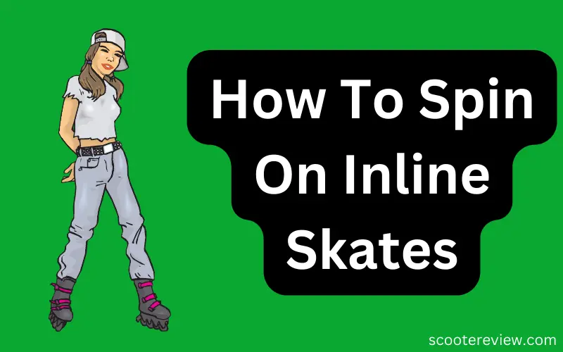How To Spin On Inline Skates