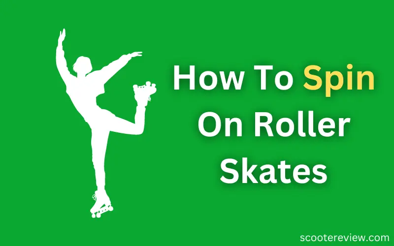 How To Spin On Roller Skates